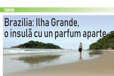 Brazilia: Ilha Grande, o insulă cu un parfum aparte